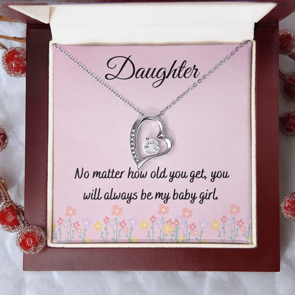 Daughter - You Will Always Be My Baby Girl