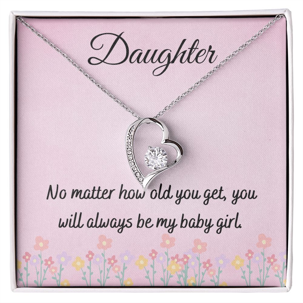 Daughter - You Will Always Be My Baby Girl